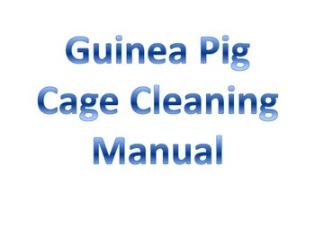 Preview of Guinea Pig Cage Cleaning Directions