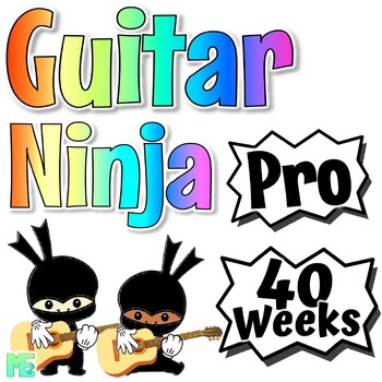 Preview of Guitar Ninja | Pro | Guitar Curriculum For Beginner Guitar Lessons