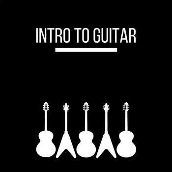 Preview of Into to Guitar Unit