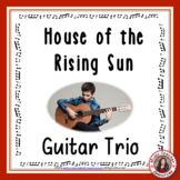 Guitar Ensemble - House of the Rising Sun Trio