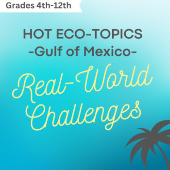Preview of Gulf of Mexico - Real-World Environmental Challenges