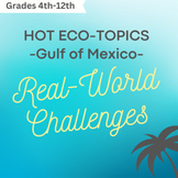 Gulf of Mexico - Real-World Environmental Challenges