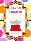Gum Ball Categories (Leveled- Readers & Non-Readers)