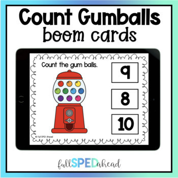 Preview of Gum Balls Counting Numbers 0-10 Boom™ Cards Activity