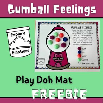 Preview of Gumball Feelings Play Doh Mat FREEBIE SEL Centers & Calm Down Corners