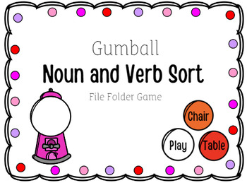 Preview of Gumball Grammar Machine Noun And Verb Sort File Folder Game for Autism/MD