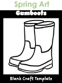 Gumboots Template | Spring Art Activity