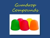 Gumdrop Compounds and Molecules
