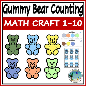 Preview of Math Craft | Gummy Bear Counting 1-10 | Placemats & Gummy Bears | TK, K