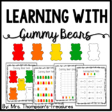 Learning with Gummy Bears Graphing, Sorting, Patterns & More