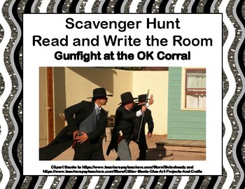 Preview of Gunfight at the OK Corral| Grades 6-8 Scavenger Hunt| Read and Write the Room