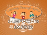 Gunpowder Empires "Learning Through Lyrics" Lesson