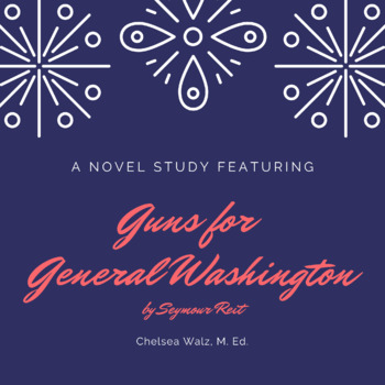 Preview of Guns for General Washington Novel Study {PDF Version}