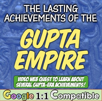 Preview of Gupta Empire Lasting Achievements Video Web Quest