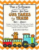 Gus Takes the Train - Journeys First Grade Print and Go
