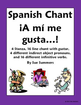 Preview of Spanish Gustar, Infinitive Verbs, and Indirect Object Pronouns - Song Chant Poem