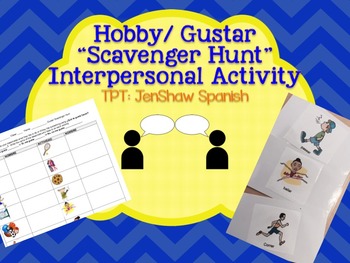 Preview of Gustar Hobby Spanish Scavenger Hunt Interpersonal Speaking Activity Avancemos