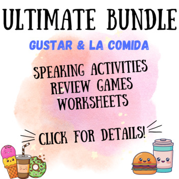 Preview of Gustar La Comida Bundle with Review Games and Worksheets