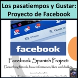Gustar & Pasatiempos Project Fakebook Spanish Pastimes Lik