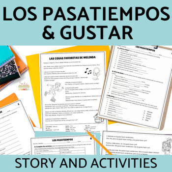 Preview of Gustar y Los Pasatiempos Spanish Hobbies Reading Short Story and Activities