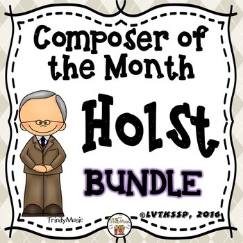Preview of Gustav Holst (Composer of the Month) BUNDLE