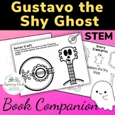 Gustavo the Shy Ghost Lesson Plan Book Companion Making Fr