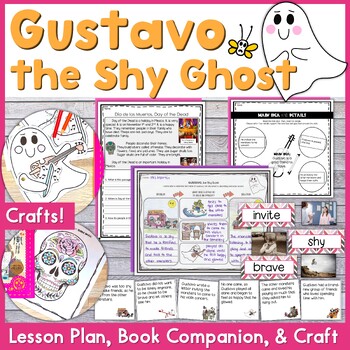 Preview of Gustavo the Shy Ghost Lesson Plan, Book Companion, and Craft
