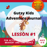 Gutsy Kids Adventure Journal - LESSON 1