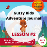 Gutsy Kids Adventure Journal - LESSON 2