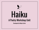 HAIKU:  A Poetry Workshop Unit