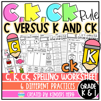 Preview of C and K Spelling Rule Worksheets C VERSUS K and CK