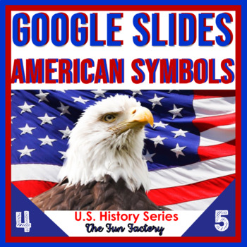 Preview of Digital American Symbols for Google Slides ™ | US Symbols Google Classroom™