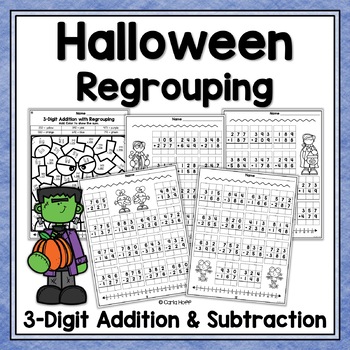 Preview of HALLOWEEN 3 Digit Addition & Subtraction With Regrouping Worksheets