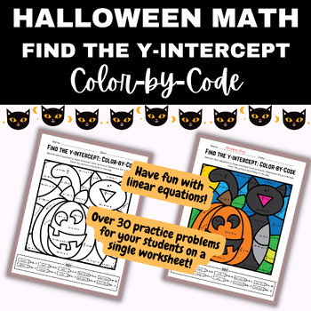 Preview of HALLOWEEN Color by Code Math: Finding Y-INTERCEPT from an equation