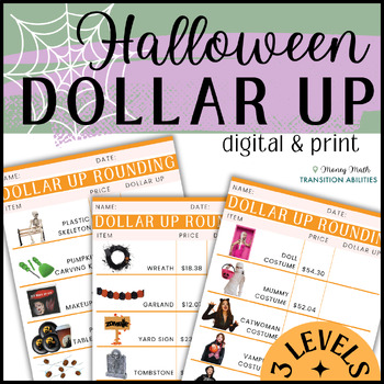 Preview of HALLOWEEN Dollar Up | 3 Levels Money Math | Digital & Print Worksheets