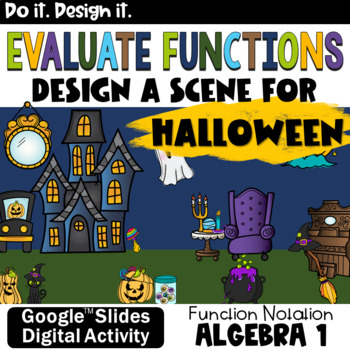Preview of HALLOWEEN Evaluating Functions in Function Notation Activity for Google Slides