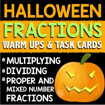 Preview of HALLOWEEN MULTIPLY AND DIVIDE FRACTIONS WARM UPS AND TASK CARDS