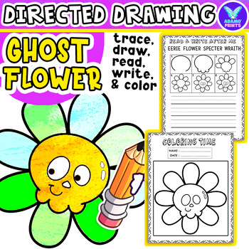 Preview of HALLOWEEN - Ghost Flower Directed Drawing: Writing, Reading, Tracing & Coloring