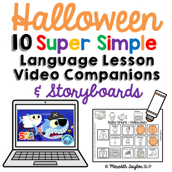 Preview of HALLOWEEN - Guided Language Lesson Video Companions and Super Simple Storyboards