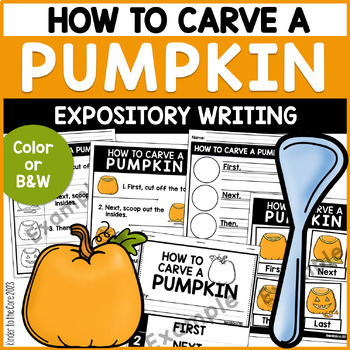 Preview of HALLOWEEN - How to Carve a Pumpkin ELA Expository Writing Activity