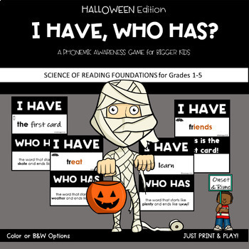 Preview of HALLOWEEN I Have Who Has Game Phonological Phonemic Awareness Activity Grade 2-4