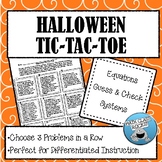 HALLOWEEN PROBLEMS TIC-TAC-TOE (EQUATIONS, SYSTEMS, GUESS 