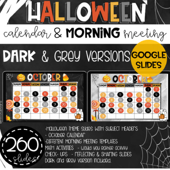 Preview of HALLOWEEN THEME DAILY SLIDES - CALENDAR & MORNING MEETING - 2 STYLES(260 SLIDES)