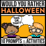 HALLOWEEN WOULD YOU RATHER questions writing prompts FALL 