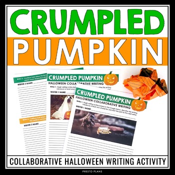 Preview of Halloween Writing Activity - Crumpled Pumpkin Collaborative Writing Assignment