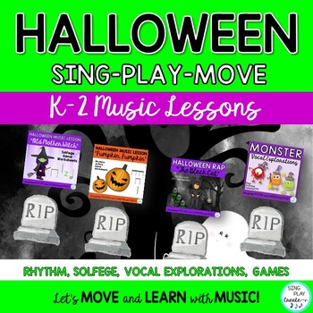 Preview of Halloween Music Lessons: K-2 Sing, Play, Move Actitivities
