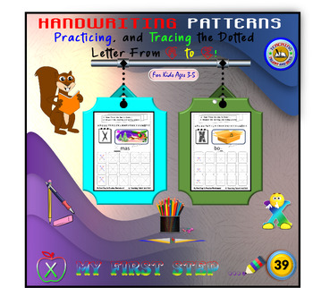 Preview of HANDWRITING PATTERNS:  Practicing and Tracing The Dotted Letter From X!