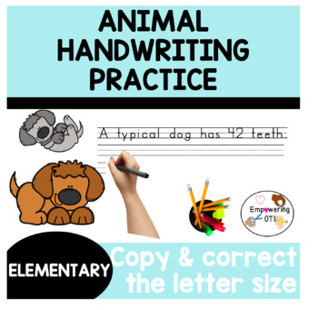Preview of HANDWRITING PRACTICE - ANIMAL FACTS : copy & correct the letter size