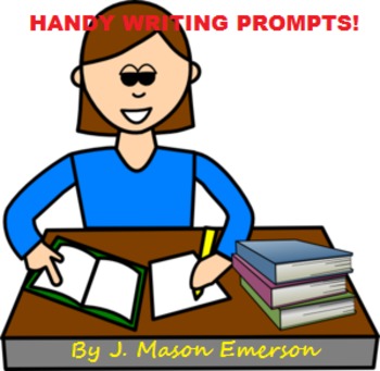 Preview of HANDY WRITING PROMPTS! (OVER 240; 50 PP; EXTRA: CREATIVE VISUAL PROMPTS!)