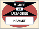 HAMLET - Agree or Disagree Pre-reading Activity